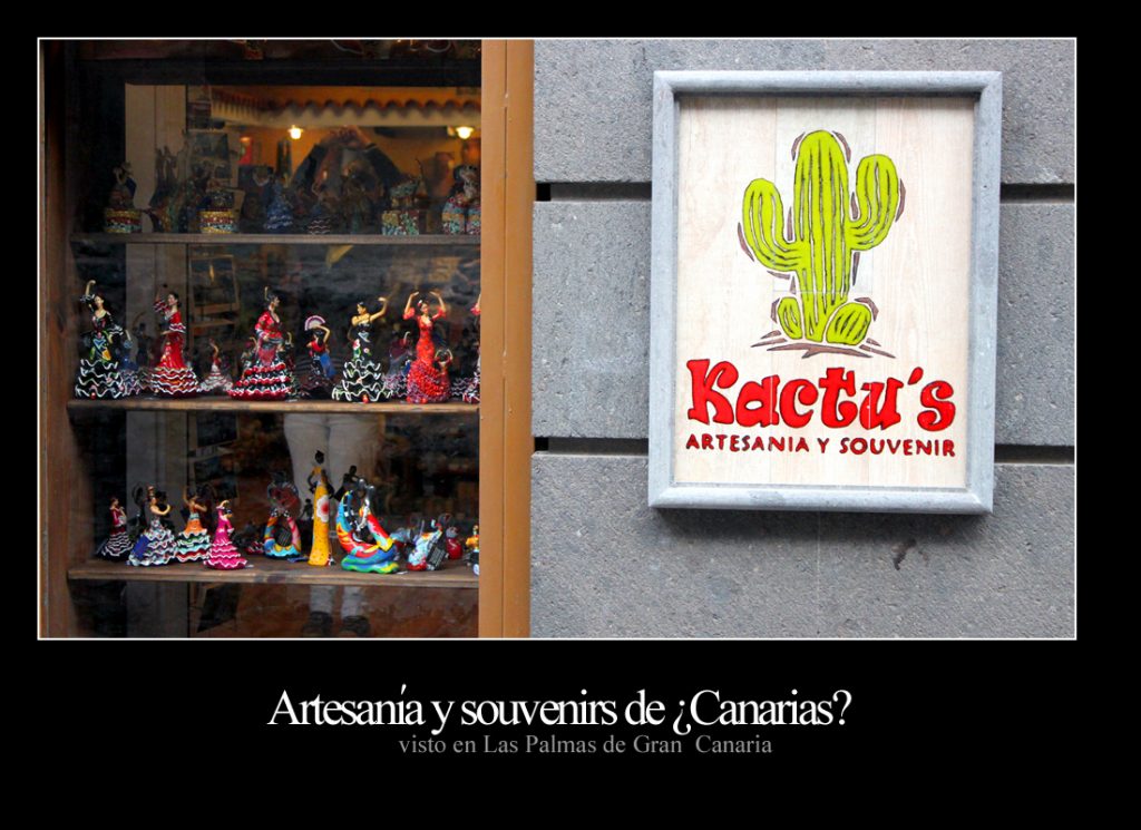 Artesanía Kactus. Artesanía y souvenirs de ¿Canarias? - Visto en Las Palmas de Gran Canaria